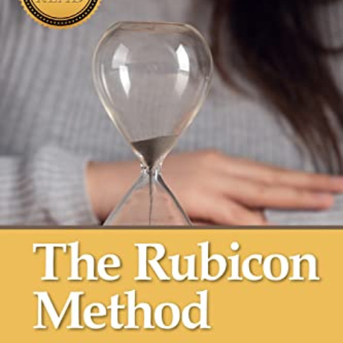 [ACCESS] EPUB 📝 The Rubicon Method: Overcome Procrastination by  Dave Hart EBOOK EPU