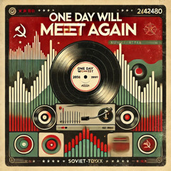 The Fusionist - One day we will meet again