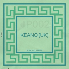 DP002 - Keano (UK)