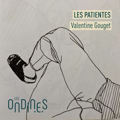 ONDINES22 - Les patientes - Valentine Gouget