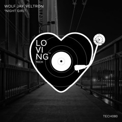 Wolf Jay, Veltron - Night Girl (Original Mix) Clip