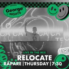 Relocate | George FM Nights Guest Mix