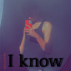 I know by joshyboy