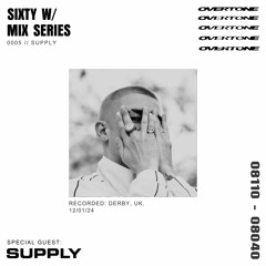 OVERTONE MIX SERIES 005 W/ SUPPLY