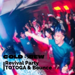 Coldbrew Mixset, Revival Party