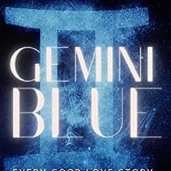 [View] EBOOK 📂 Gemini Blue (SANCTM Series Book 1) by Kara Cavalli KINDLE PDF EBOOK E
