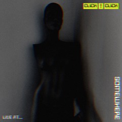Click † Click - LIVE AT... SOMEWHERE (Berlin) :: October 2022