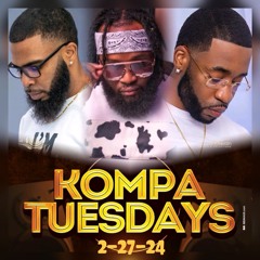 Kompa Tuesdays Feat. Markie2Fresh /  2-27-24