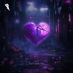 RENN - Let Her Go