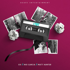 Eix, Nio Garcia, Matt Hunter - TBT Remix