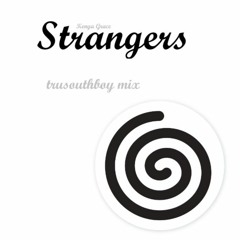 Kenya Grace - Strangers TSB Mix