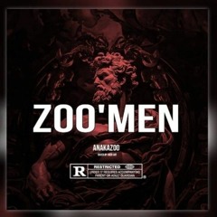 ZOO'MEN_[1] ISMÖ × MAKAVELLY × FATAL × VINCENT × LUXIUS-BKL _-_(mixe r.a.b tsipa)&(luxius_bkl_beat)