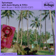Spicetape  - Asmi Shetty & TITO+ - 16 Jun 2025