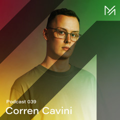 Corren Cavini || Podcast 039