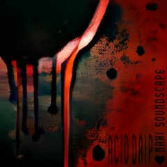 Acid Drip