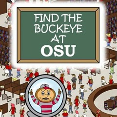Read pdf Find the Buckeye at OSU: A Seek and Find Activity Book for Ohio State Buckeye Fans by  Sama