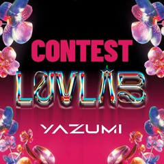 YAZUMI – CONTEST LUVLAB