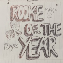 Midal-Rookie Of The Year ft.byes ( Prod. Tek x Andrzxz )
