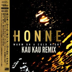 It Aint Wrong Loving You-Honne (Kau Kau Remix)