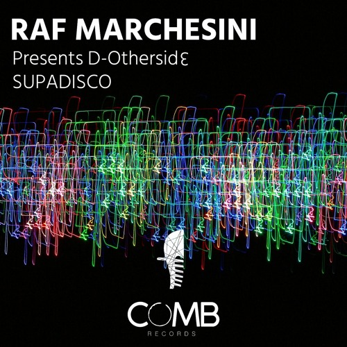Raf Marchesini presents D-Othersid3 - SUPADISCO (Radio Edit)