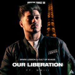 Sparx Lesson & Cult Of Khaos - Our Liberation (Feat WWIII)