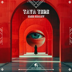 Eden Shalev - Taya Tere (Cafe De Anatolia)