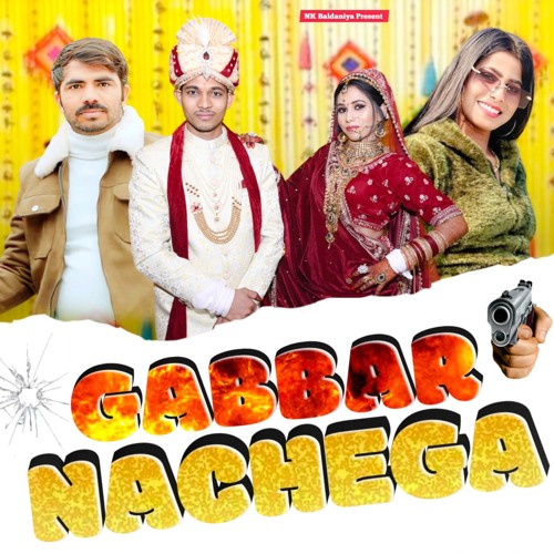 Gabbar Nachega (feat. Amit Baisla, Guru14 & Moni Hooda)