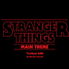 Nicolas Verardi - Stranger Things Intro (Techno Edit)