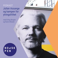 Julian Assange og kampen for ytringsfrihet