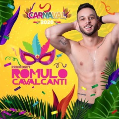 Promoset Carnaval 2020 - Romulo Cavalcanti