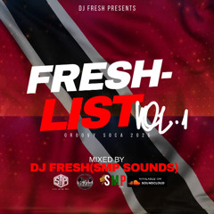 FRESH LIST VOL.1(GROOVY SOCA) 2025 MIXED BY DJ FRESH(YUNG BREDDA,MACHEL MONTANO,PATRICE ROBERTS,VOICE,KES & MORE)