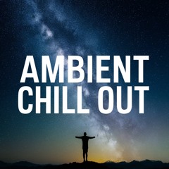 Ambient Chillout 2025