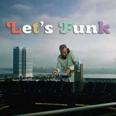 Let's Funk Mix - 2024