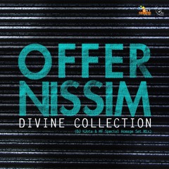 Offer Nissim- Divine Collection (DJ Kilder Dantas & MF Special Homage Mixed Set)
