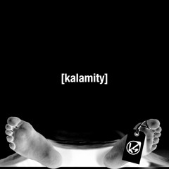 2. Kalamity (feat. Neo.Itm)