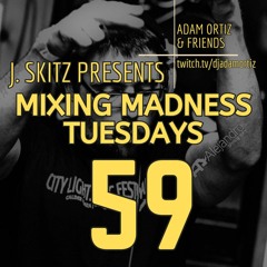 Mixing Madness Tuesdays ep. 59