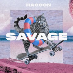 HACOON - SAVAGE RADIO #003 [SET]