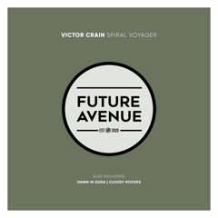 Victor Crain - Spiral Voyager [Future Avenue]