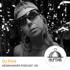 DJ Flink - Heißhunger Podcast 106