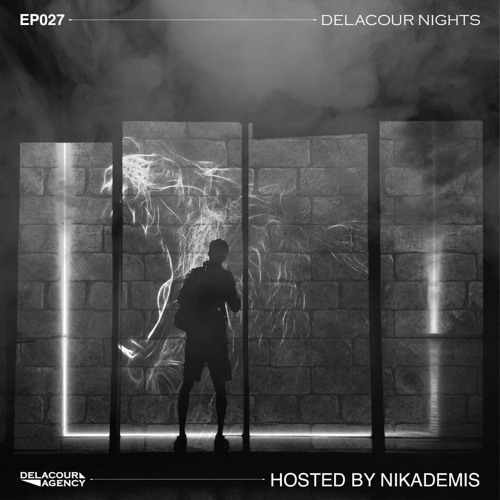 Stream Delacour Nights 027 /by Nikademis/ by Delacour Agency Listen