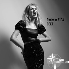 Technonavigator Podcast #104 - BEXA