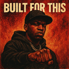 Built for this