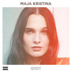 Idiot