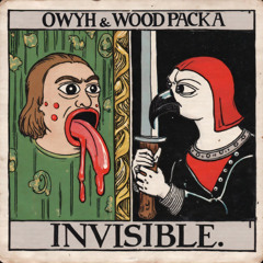 OWYH & Wood Packa - World Is a Business
