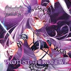 PROTEST THE HEROINE Ⅵ XFD