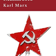 [Read] EBOOK 📧 The Communist Manifesto by  Karl Marx,Redhouse,Samuel Moore KINDLE PD