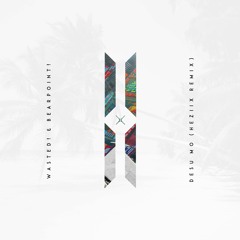 WASTED! & BearPoint! - Desu Mo (Heziix Remix)