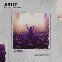 AR117 | Axidom - Rave Hard (21.03.2025)