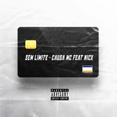 Sem Limite - Causa MC Feat. NICX