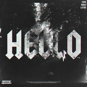 Hello - Lietru, SANE, DOMII
